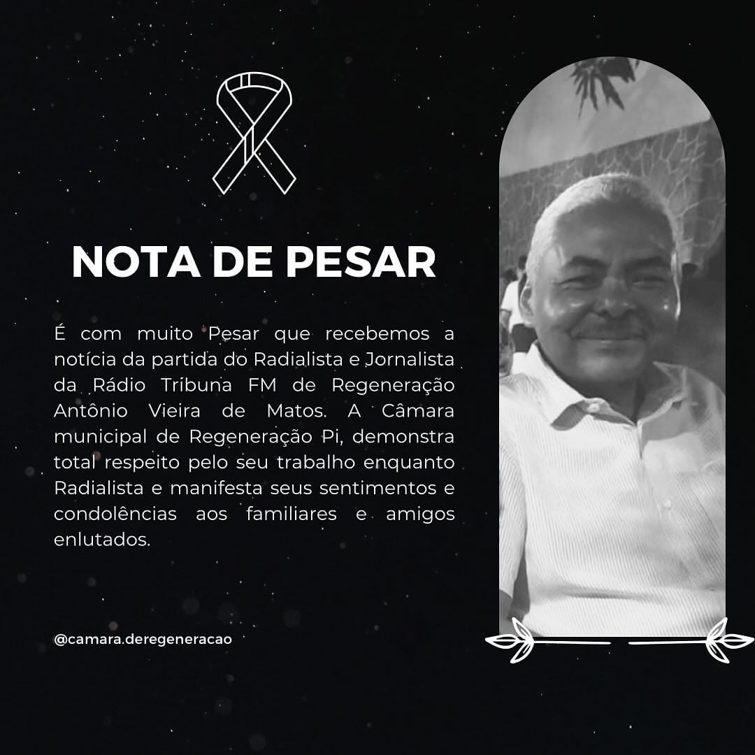 Nota - de - pesar - da - prefeitura - de - Regeneração – pela - perda - do – jornalista - Antônio - de - Matos 