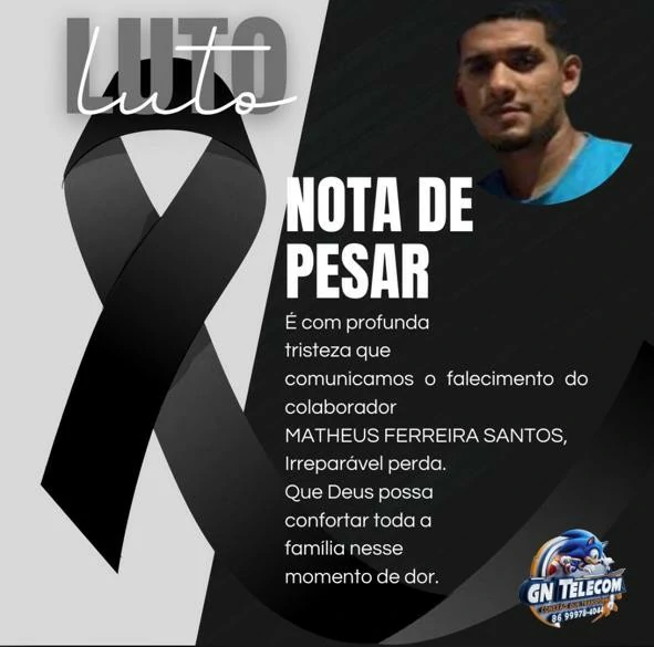 No-fato-nota-de-pesar-da-GN-Telecom-empresa-onde-Matheus-Ferreira-Santos-trabalhava-na-cidade-de-Regeneração-